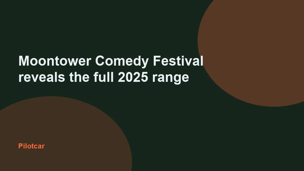 Moontower Comedy Festival reveals the full 2025 range — overview visual