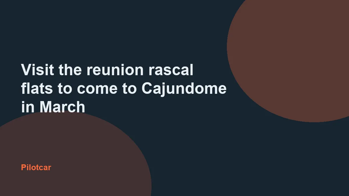 Visit the reunion rascal flats to come to Cajundome in March — overview visual